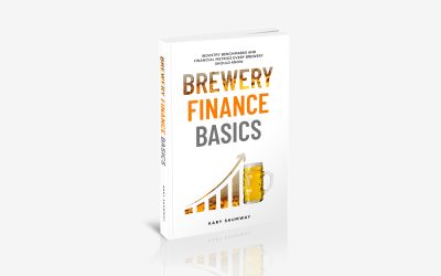 Brewery Finance Basics: Build the Financial Systems Your Brewery Needs to Succeed